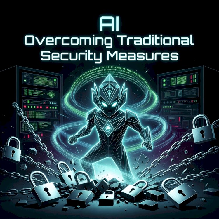 AI Breaching the Foundations of Conventional Security