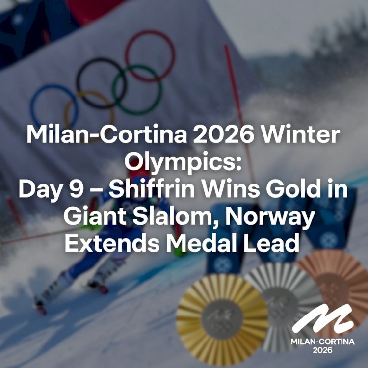 Milan-Cortina 2026 Winter Olympics: Day 9 – Shiffrin Wins Gold in Giant Slalom, Norway Extends Medal Lead
